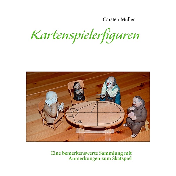 Kartenspielerfiguren, Carsten Müller