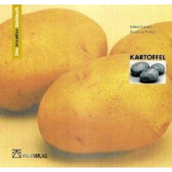 Kartoffel, Sabine Latorre, Annerose Naber