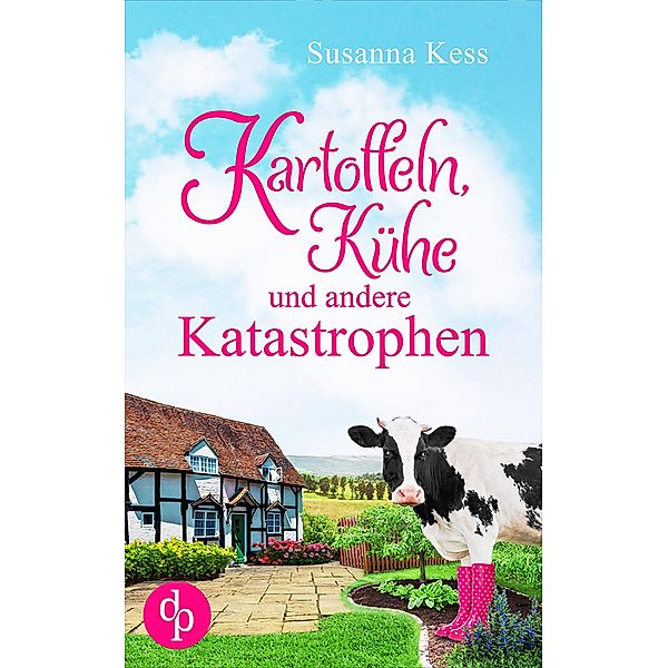 Kartoffeln, Kühe und andere Katastrophen, Susanna Kess