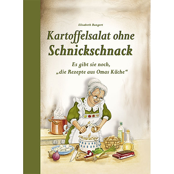 Kartoffelsalat ohne Schnickschnack, Elisabeth Bangert