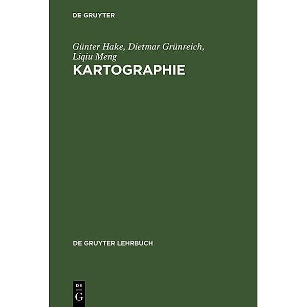 Kartographie / De Gruyter Lehrbuch, Günter Hake, Dietmar Grünreich, Liqiu Meng