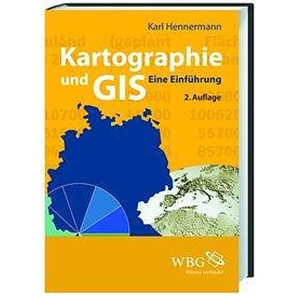 Kartographie und GIS, Karl Hennermann