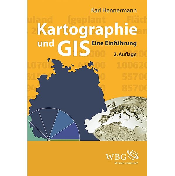 Kartographie und GIS, Karl Hennermann
