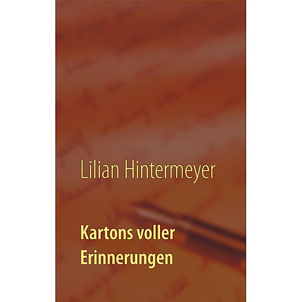 Kartons voller Erinnerungen, Lilian Hintermeyer