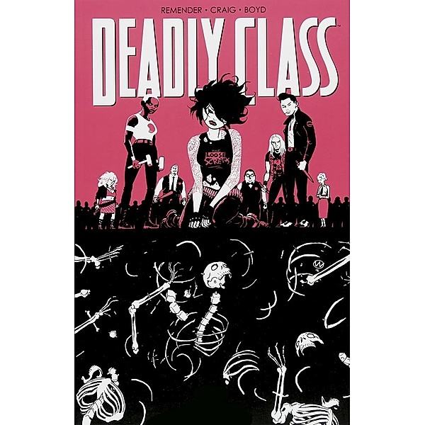 Karussell / Deadly Class Bd.5, Rick Remender