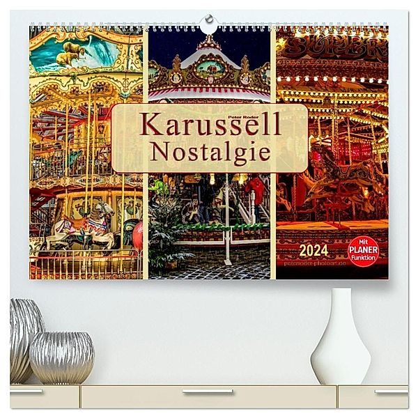 Karussell - Nostalgie (hochwertiger Premium Wandkalender 2024 DIN A2 quer), Kunstdruck in Hochglanz, Peter Roder