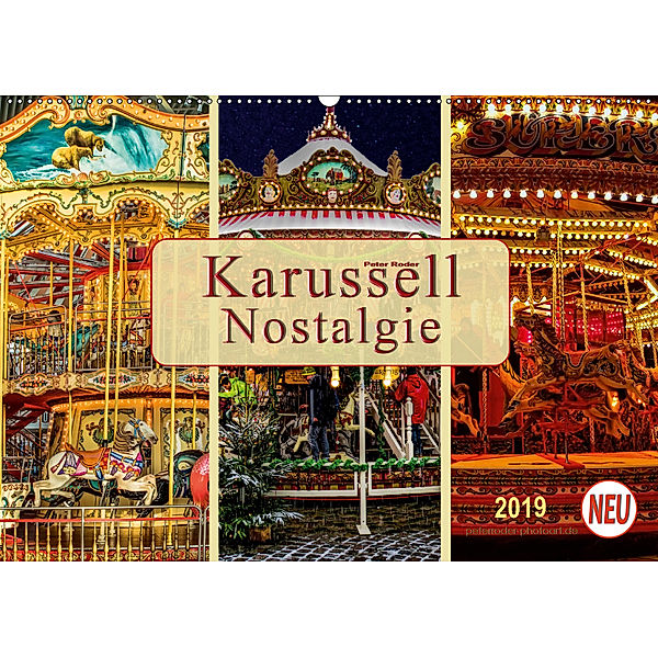 Karussell - Nostalgie (Wandkalender 2019 DIN A2 quer), Peter Roder