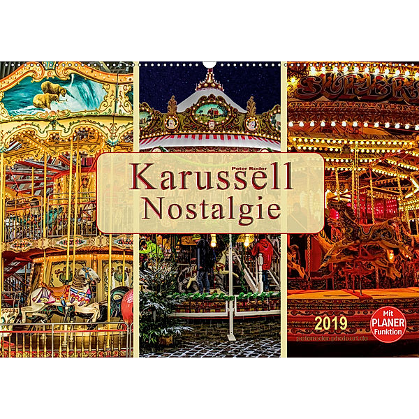 Karussell - Nostalgie (Wandkalender 2019 DIN A2 quer), Peter Roder