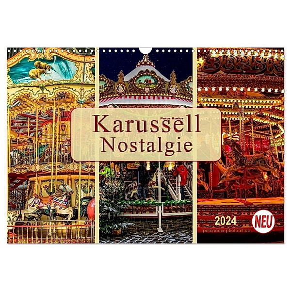 Karussell - Nostalgie (Wandkalender 2024 DIN A3 quer), CALVENDO Monatskalender, Peter Roder
