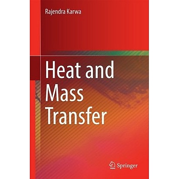 Karwa, R: Heat and Mass Transfer, Rajendra Karwa