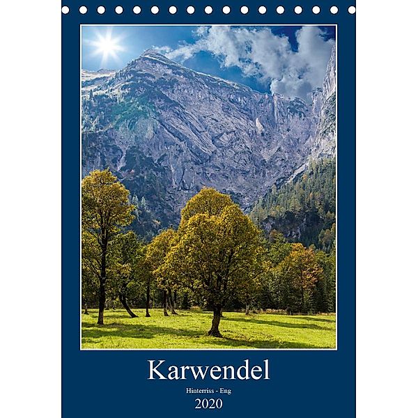 Karwendel - Hinterriss-Eng (Tischkalender 2020 DIN A5 hoch), Horst Eisele