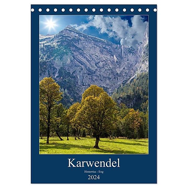 Karwendel - Hinterriss-Eng (Tischkalender 2024 DIN A5 hoch), CALVENDO Monatskalender, Horst Eisele