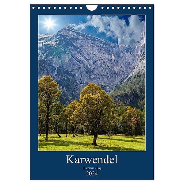 Karwendel - Hinterriss-Eng (Wandkalender 2024 DIN A4 hoch), CALVENDO Monatskalender, Horst Eisele