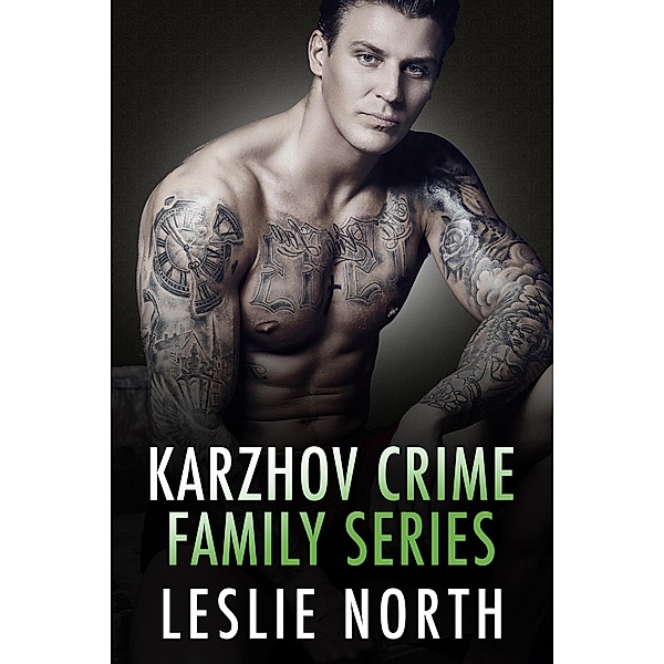 Karzhov Crime Family Series, Leslie North