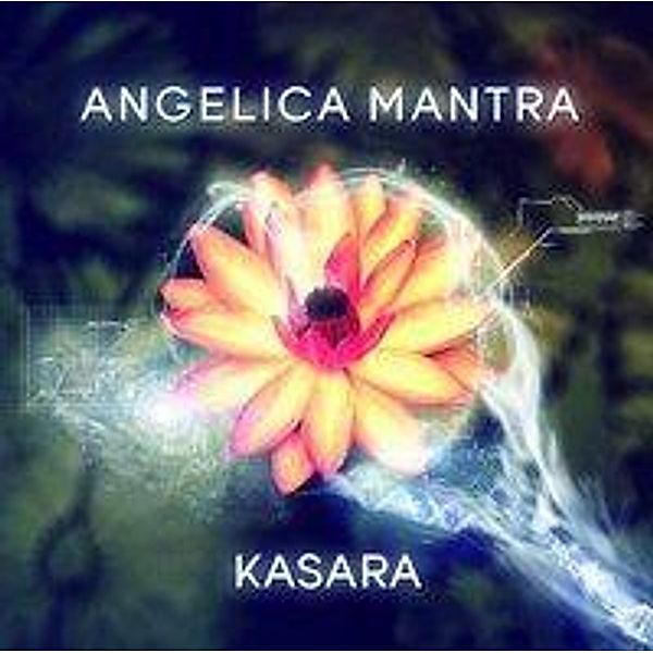 Kasara: Angelica Mantra Nr. 1/2 CDs, Kasara