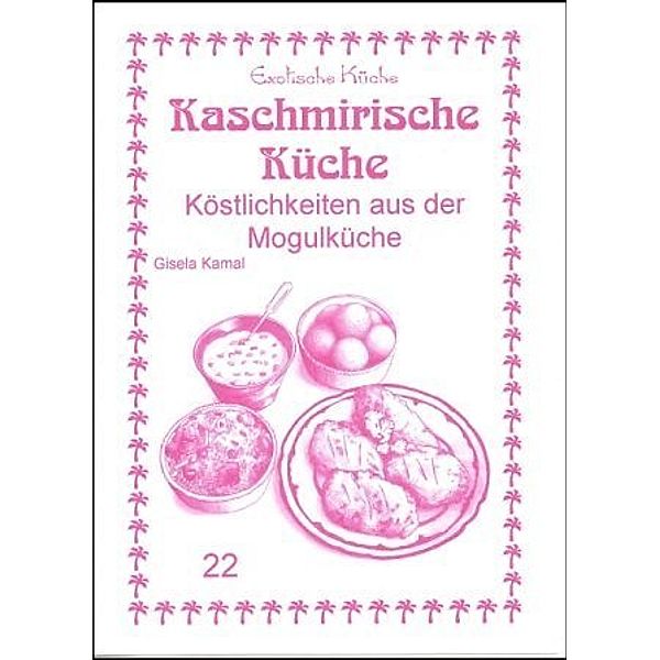 Kaschmirische Küche, Gisela Kamal