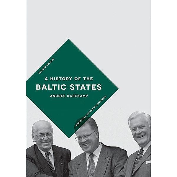 Kasekamp, A: History of the Baltic States, Andres Kasekamp