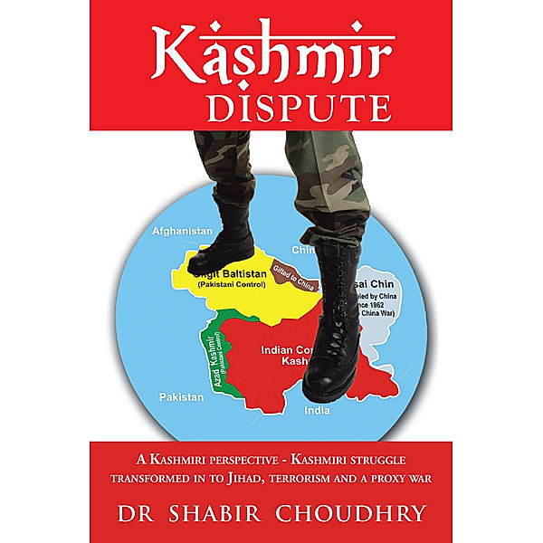 Kashmir Dispute, Dr Shabir Choudhry