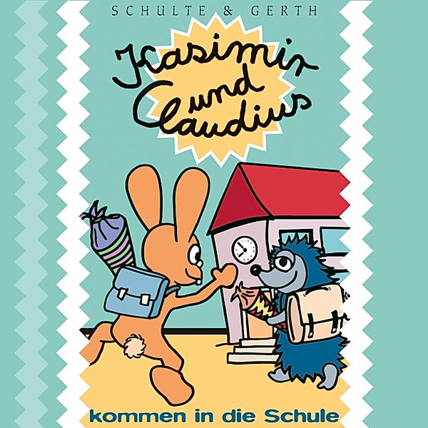 Kasimir und Claudius - 2 - 02: Kasimir und Claudius kommen in die Schule, Olaf Franke