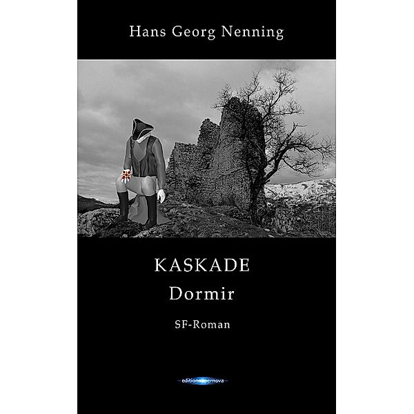 KASKADE Dormir, Hans Georg Nenning