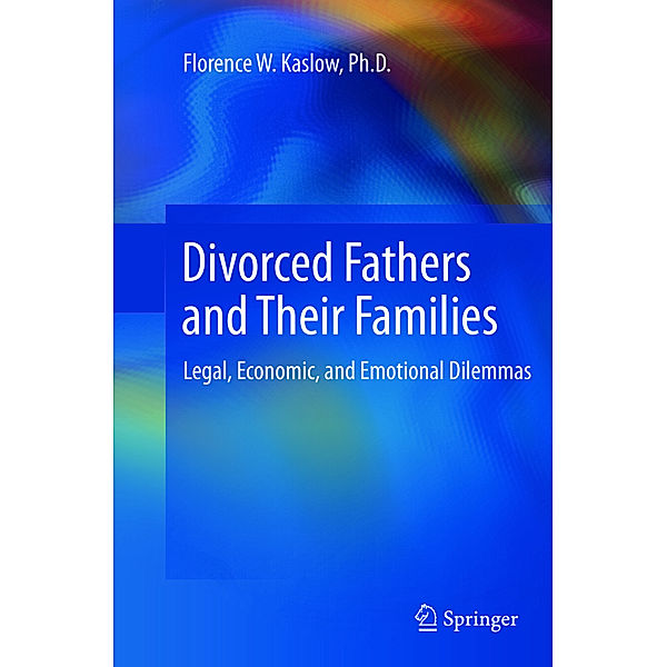 Kaslow:Divorced Fathers and Their Families, Florence W. Kaslow