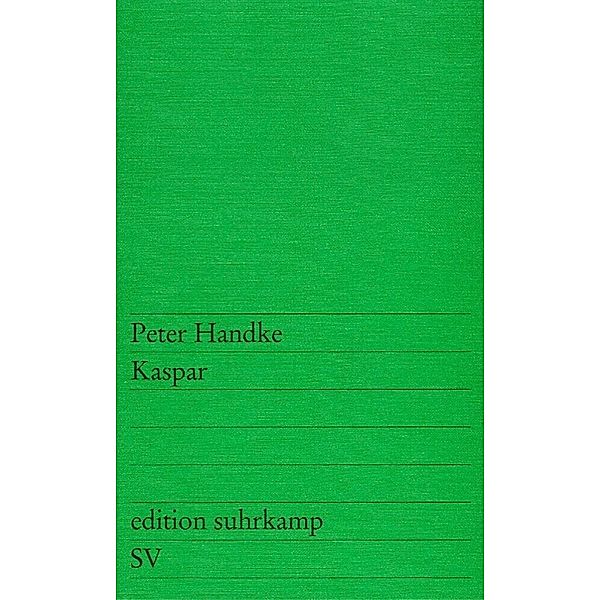 Kaspar, Peter Handke