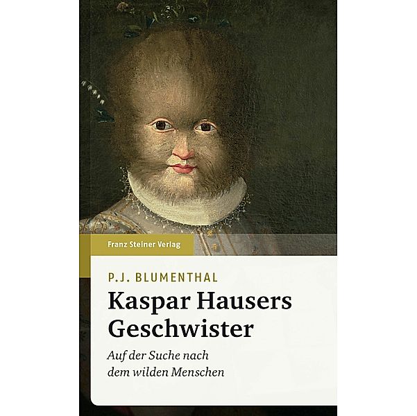 Kaspar Hausers Geschwister, P. J. Blumenthal