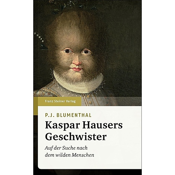 Kaspar Hausers Geschwister, P. J. Blumenthal