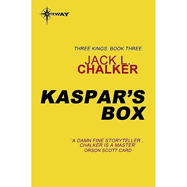 Kaspar's Box / Three Kings, Jack L. Chalker