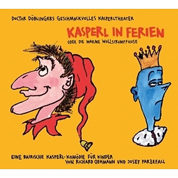 Kasperl In Ferien, Josef Parzefall, Richard Oehmann