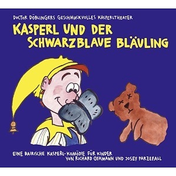 Kasperl Und Der Schwarzblaue Bläuling, Josef Parzefall, Richard Oehmann