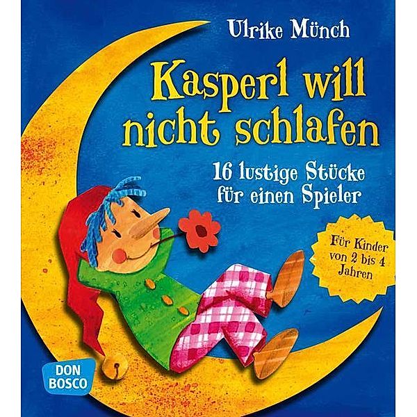 Kasperl will nicht schlafen, Ulrike Münch