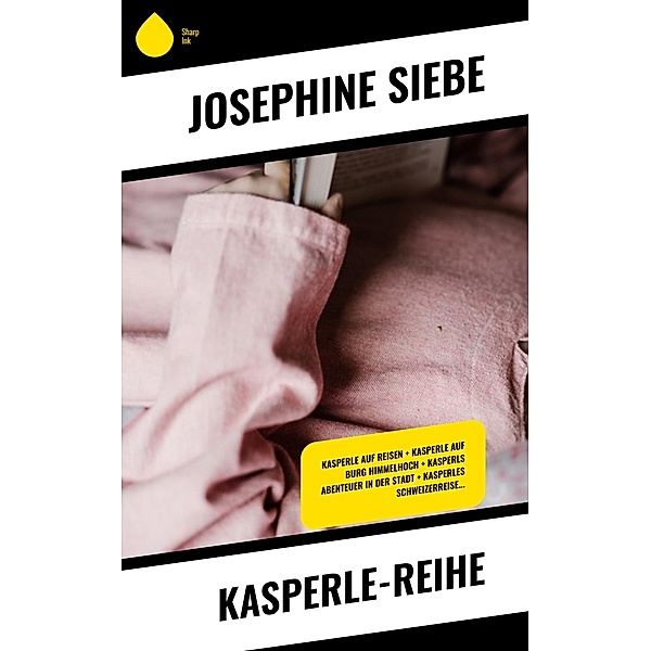 Kasperle-Reihe, Josephine Siebe