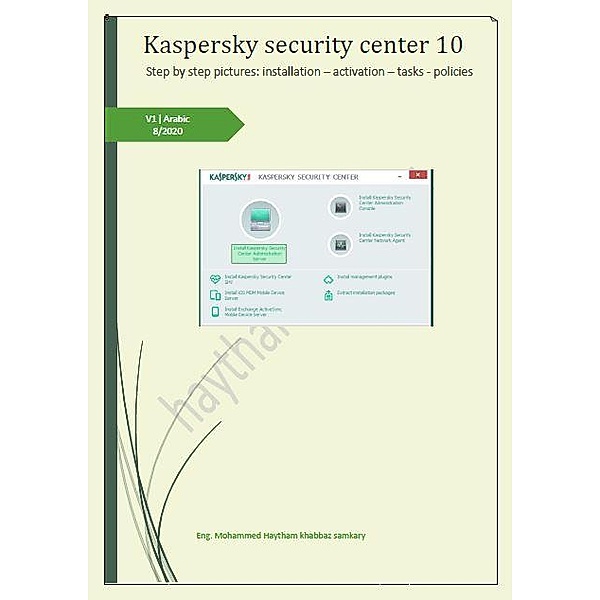 Kaspersky security center, Mohammed Haytham Khabbaz samkary