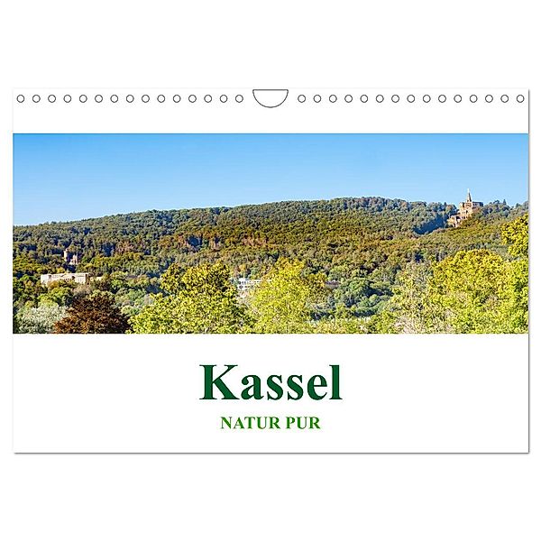 Kassel - Natur pur (Wandkalender 2025 DIN A4 quer), CALVENDO Monatskalender, Calvendo