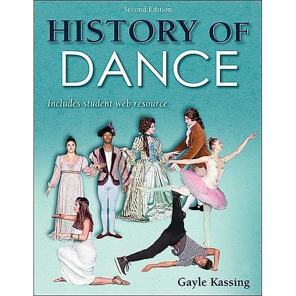Kassing, G: History of Dance, Gayle Kassing
