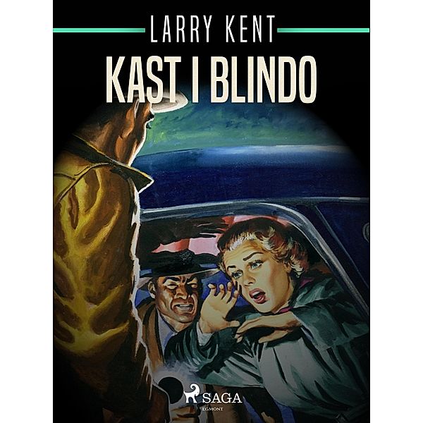 Kast i blindo / Larry Kent Bd.228, Larry Kent