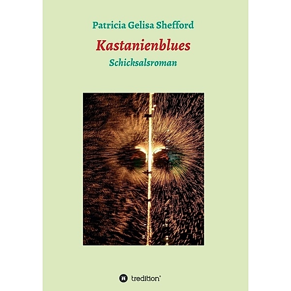 Kastanienblues, Patricia Gelisa Shefford