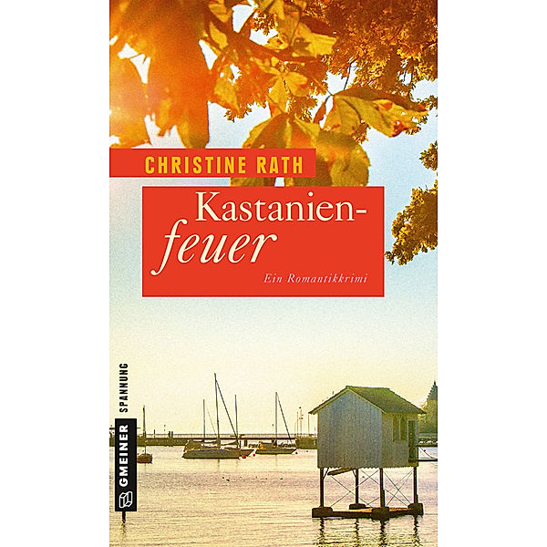 Kastanienfeuer, Christine Rath