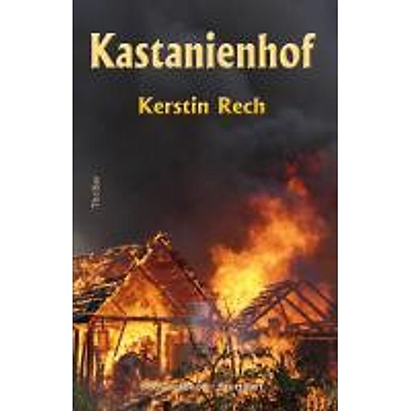 Kastanienhof, Kerstin Rech