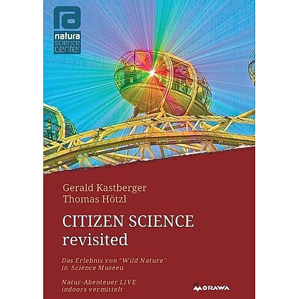 Kastberger, G: Citizen Science revisited, Gerald Kastberger, Thomas Hötzl