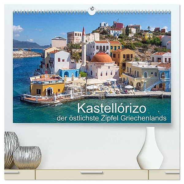 Kastellórizo - östlichster Zipfel Griechenlands (hochwertiger Premium Wandkalender 2024 DIN A2 quer), Kunstdruck in Hochglanz, Stefan O. Schüller und Elke Schüller