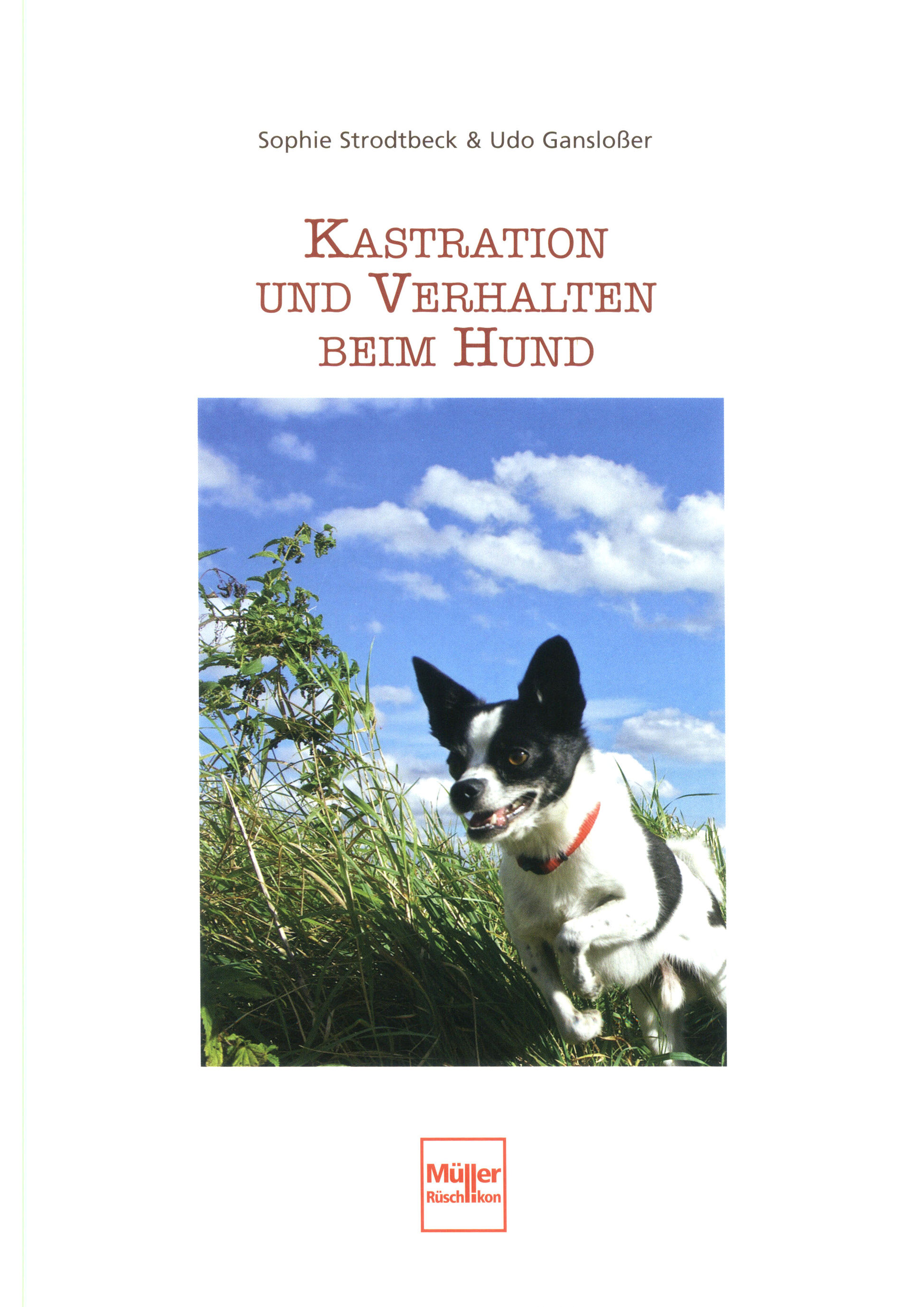 Kastration und Verhalten beim Hund Buch versandkostenfrei bei Weltbild.ch