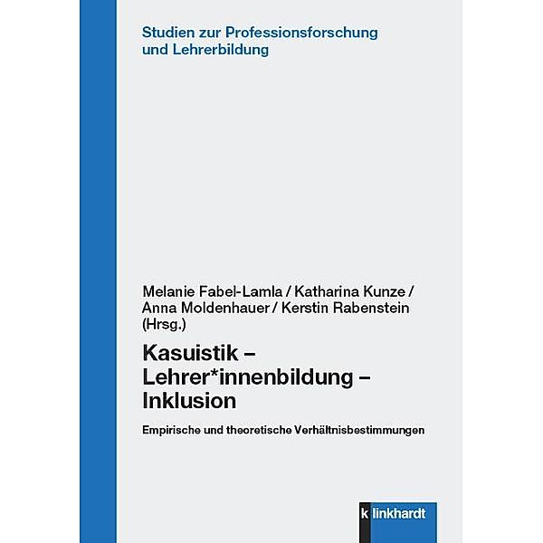 Kasuistik - Lehrer*innenbildung - Inklusion