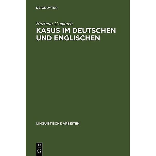 Kasus im Deutschen und Englischen / Linguistische Arbeiten Bd.349, Hartmut Czepluch