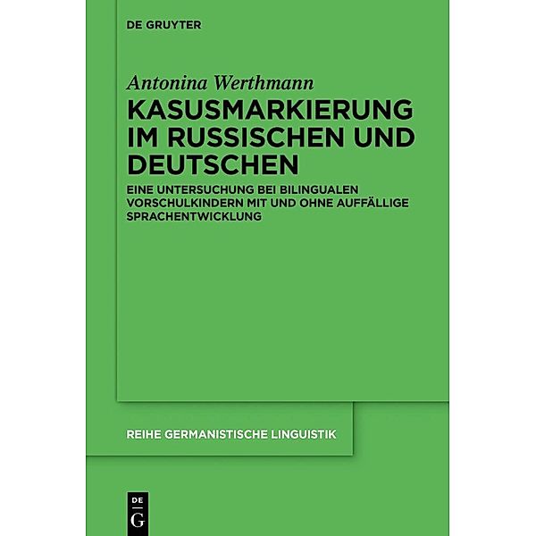 Kasusmarkierung im Russischen und Deutschen, Antonina Werthmann