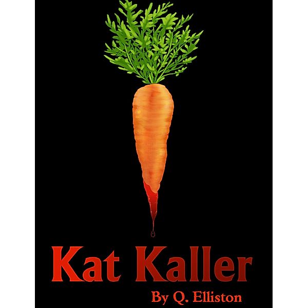 Kat Kaller, Q. Elliston