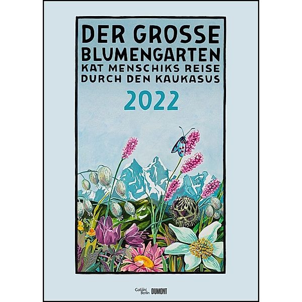 Kat Menschik: Der große Blumengarten 2022