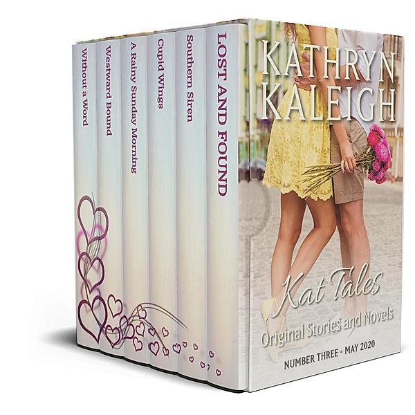 Kat Tales - Original Stories and Novels - Number Three - May 2020 / Kat Tales, Kathryn Kaleigh