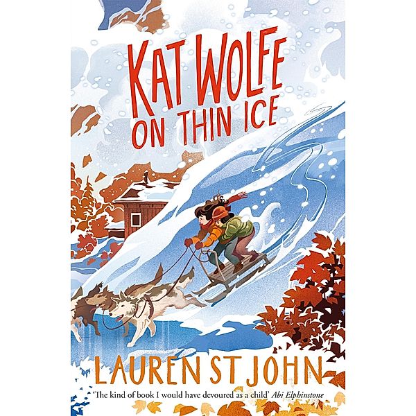 Kat Wolfe on Thin Ice, Lauren St John